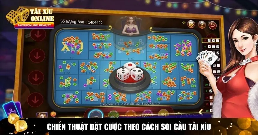 Áp dụng chiến thuật theo cách soi cầu Tài xỉu để tăng khả năng thắng 