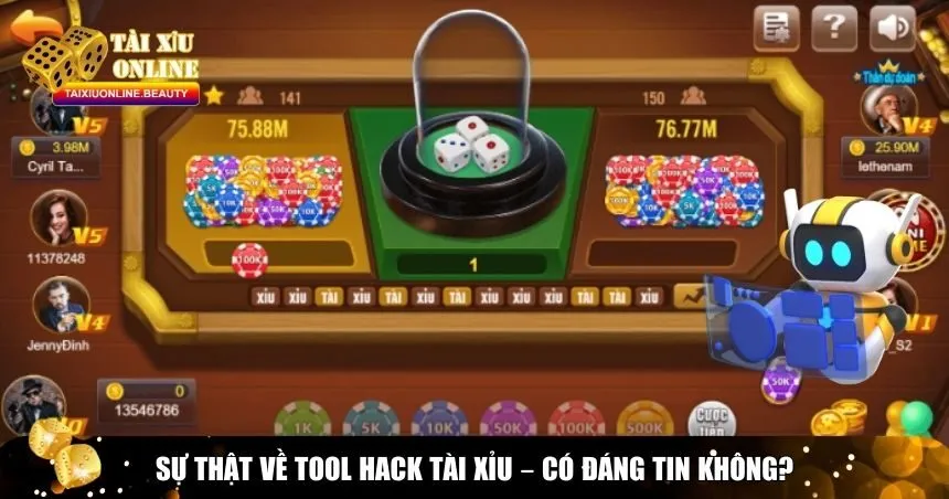 Làm rõ sự thật về tool hack Tài Xỉu và mức độ đáng tin cậy