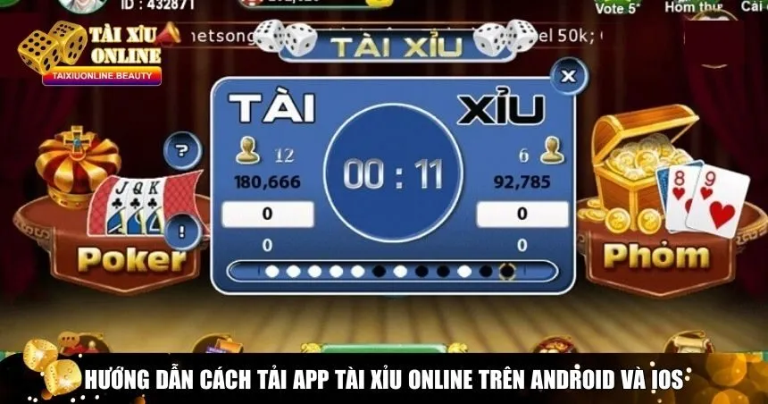 Hướng dẫn cách tải app Tài Xỉu online trên Android và iOS