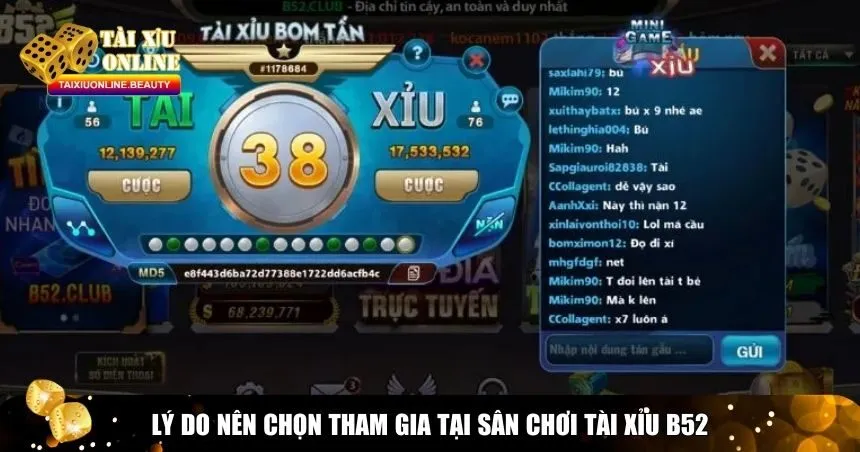 Lý do nên chọn tham gia tại sân chơi tài xỉu B52